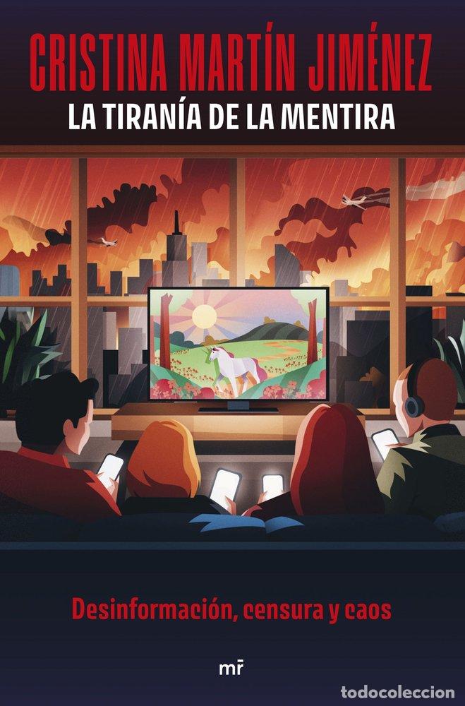 Libri: LA TIRAN&Iacute;A DE LA MENTIRA - Mart&iacute;n Jim&eacute;nez, Cristina