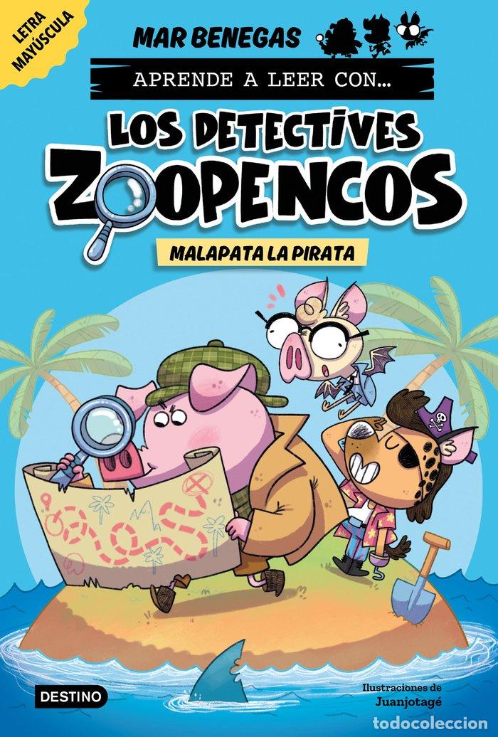 Libri: LOS DETECTIVES ZOOPENCOS 5 MALAPATA LA PIRATA - BENEGAS, MAR