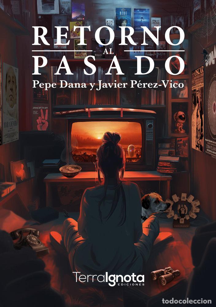 Libri: RETORNO AL PASADO - DANA, PEPE