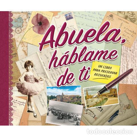 books: ABUELA, H&Aacute;BLAME DE TI - Ficcion y temas afines