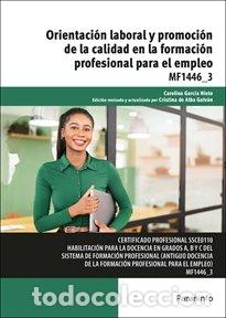 Libros: ORIENTACI&Oacute;N LABORAL Y PROMOCI&Oacute;N DE LA CALIDAD EN LA FORMACI&Oacute;N PROFESIONAL PARA EL EMPLEO - GARC&Iacute;A NI