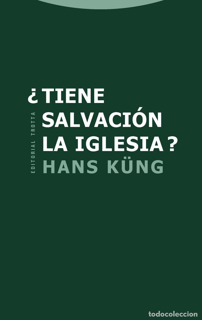Libri: TIENE SALVACION LA IGLESIA - KUNG, HANS