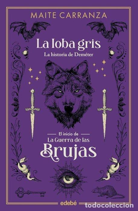 B&uuml;cher: LA LOBA GRIS - CARRANZA, MAITE