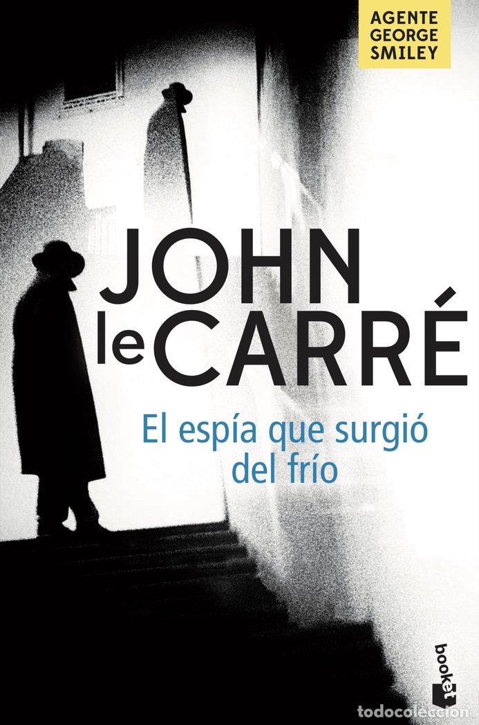 B&uuml;cher: ESPIA QUE SURGIO DEL FRIO,EL - JOHN LE CARRE