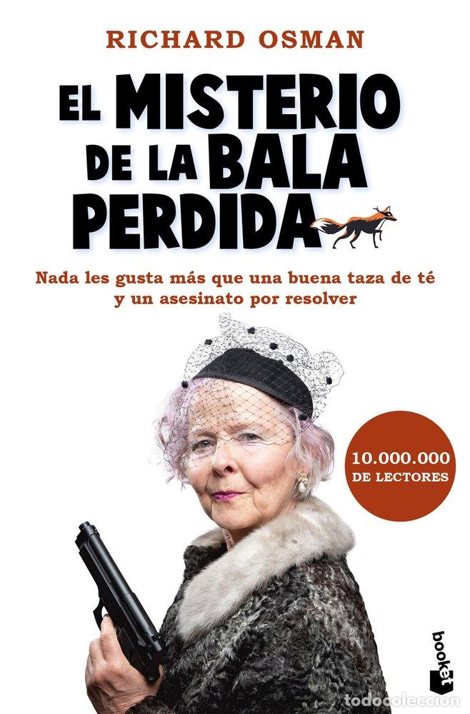 Livres: EL MISTERIO DE LA BALA PERDIDA - RICHARD OSMAN