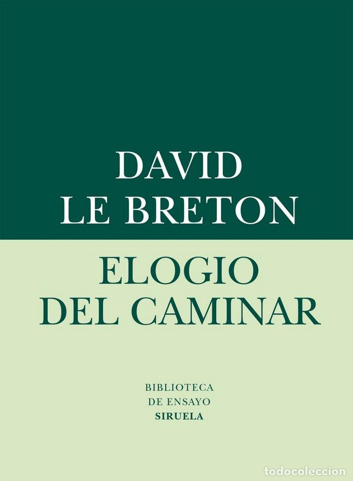 Libri: ELOGIO DEL CAMINAR - LE BRETON, DAVID