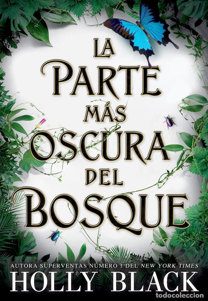 Libros: PARTE MAS OSCURA DEL BOSQUE,LA - BLACK, HOLLY