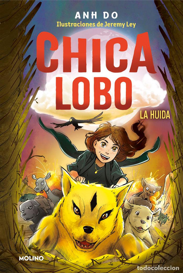 Livres: CHICA LOBO 2. LA HUIDA - Do Anh