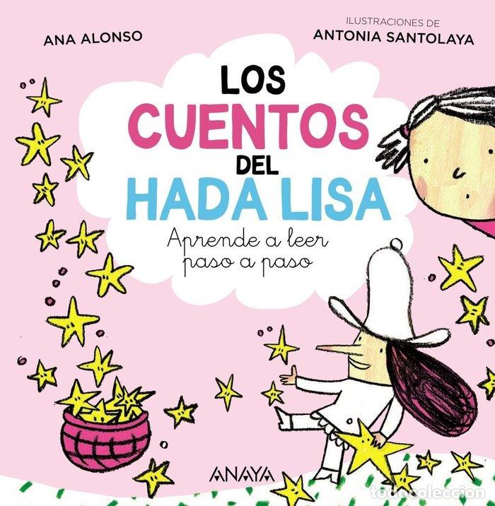 Libri: LOS CUENTOS DEL HADA LISA - ALONSO, ANA