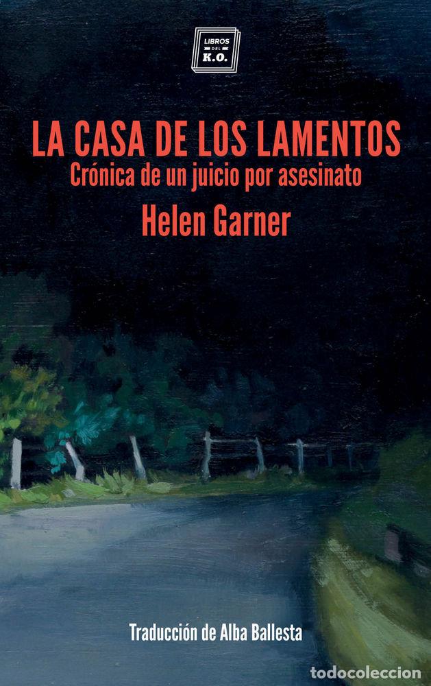 Livros: CASA DE LOS LAMENTOS,LA - GARNER, HELEN
