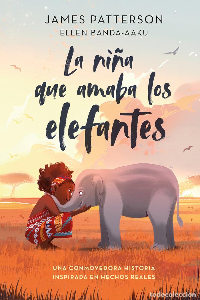B&uuml;cher: NI&Ntilde;A QUE AMABA LOS ELEFANTES,LA - PATTERSON, JAMES
