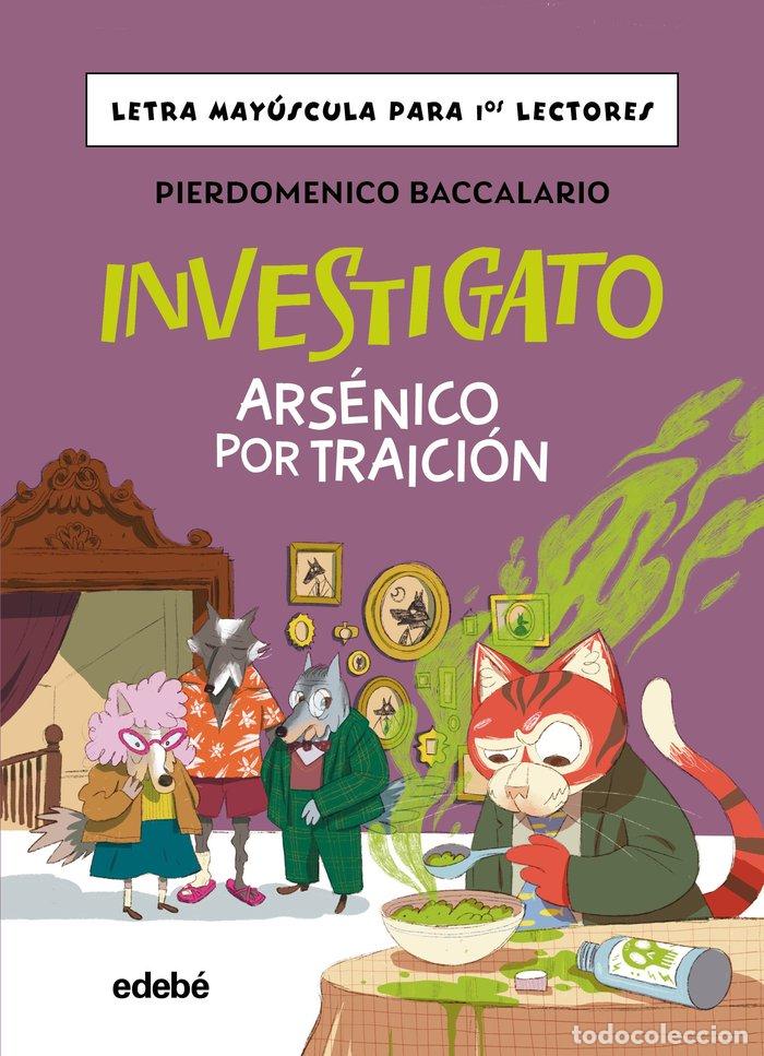 Libri: INVESTIGATO ARSENICO POR TRAICION - BACCALARIO, PIERDOMENENICO