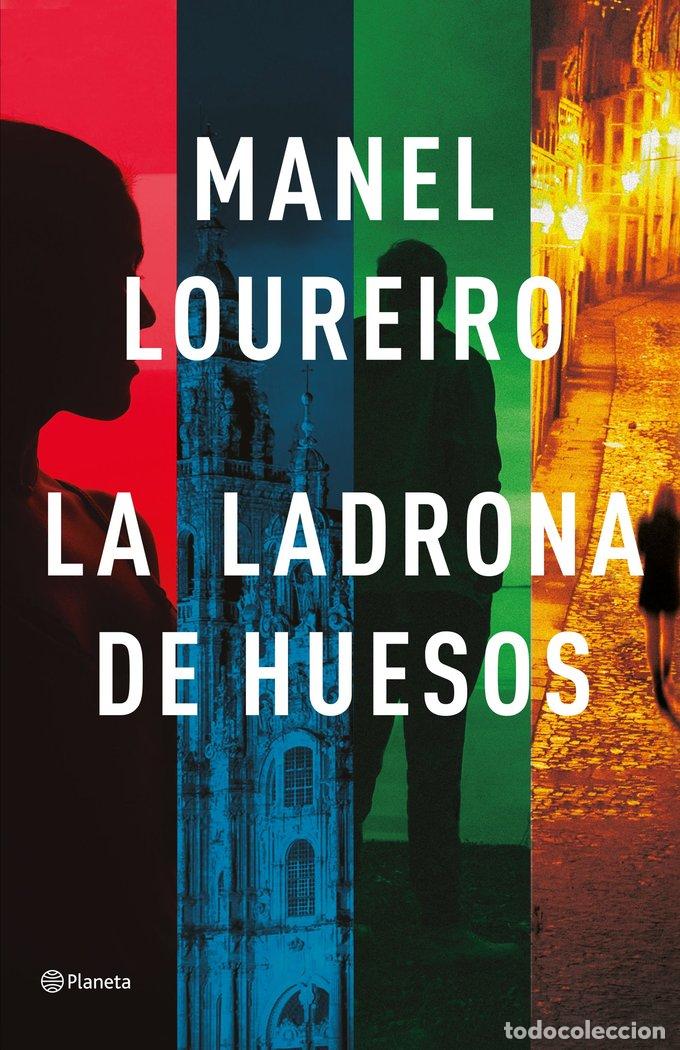 B&uuml;cher: LA LADRONA DE HUESOS - MANEL LOUREIRO