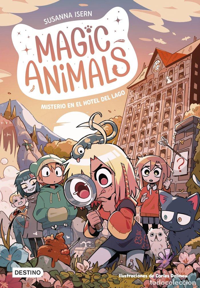 Livres: MAGIC ANIMALS 6 MISTERIO EN EL HOTEL DEL LAGO - SUSANNA ISERN