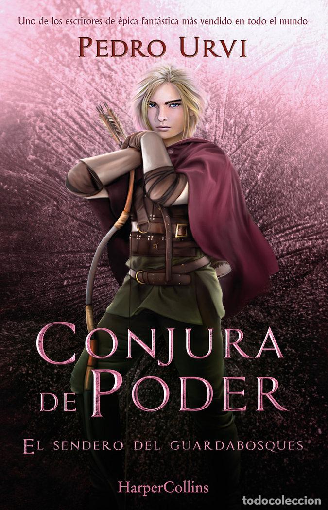 Libri: CONJURA DE PODER EL SENDERO DEL GUARDABOSQUES LIBRO 9 - URVI, PEDRO