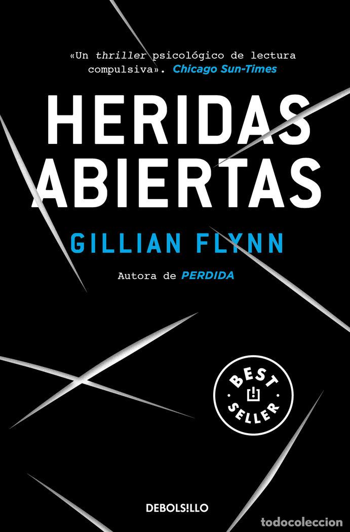 Libros: HERIDAS ABIERTAS - FLYNN, GILLIAN