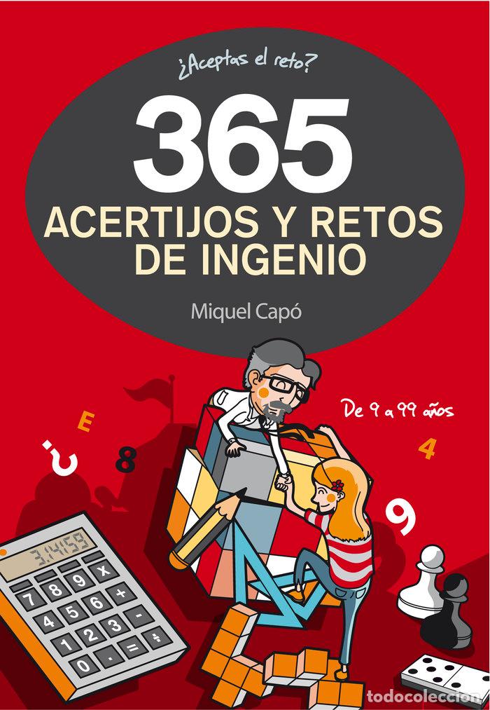 B&uuml;cher: 365 ACERTIJOS Y RETOS DE INGENIO - CAPO, MIQUEL
