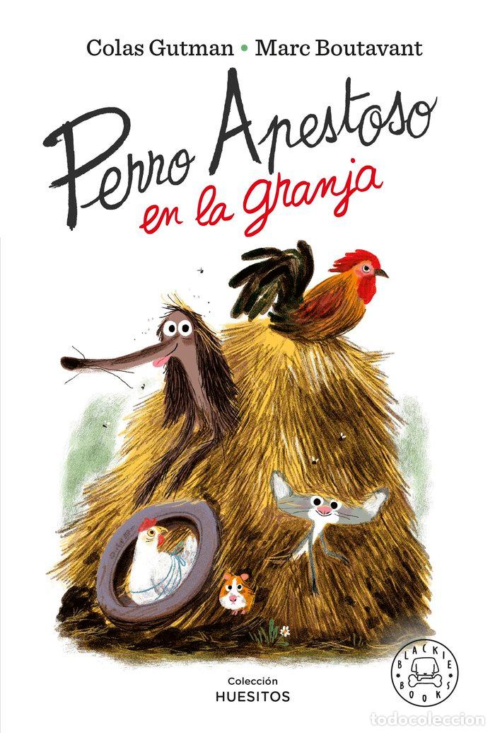 Libri: PERRO APESTOSO EN LA GRANJA - GUTMAN, COLAS