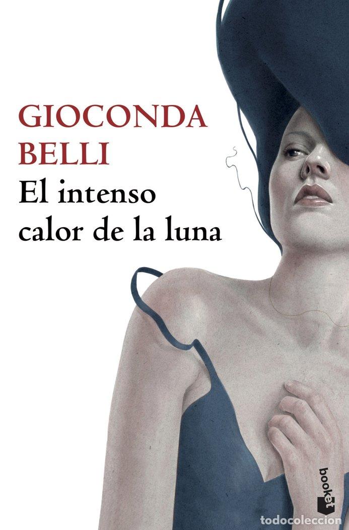 Libri: INTENSO CALOR DE LA LUNA,EL - BELLI, GIOCONDA