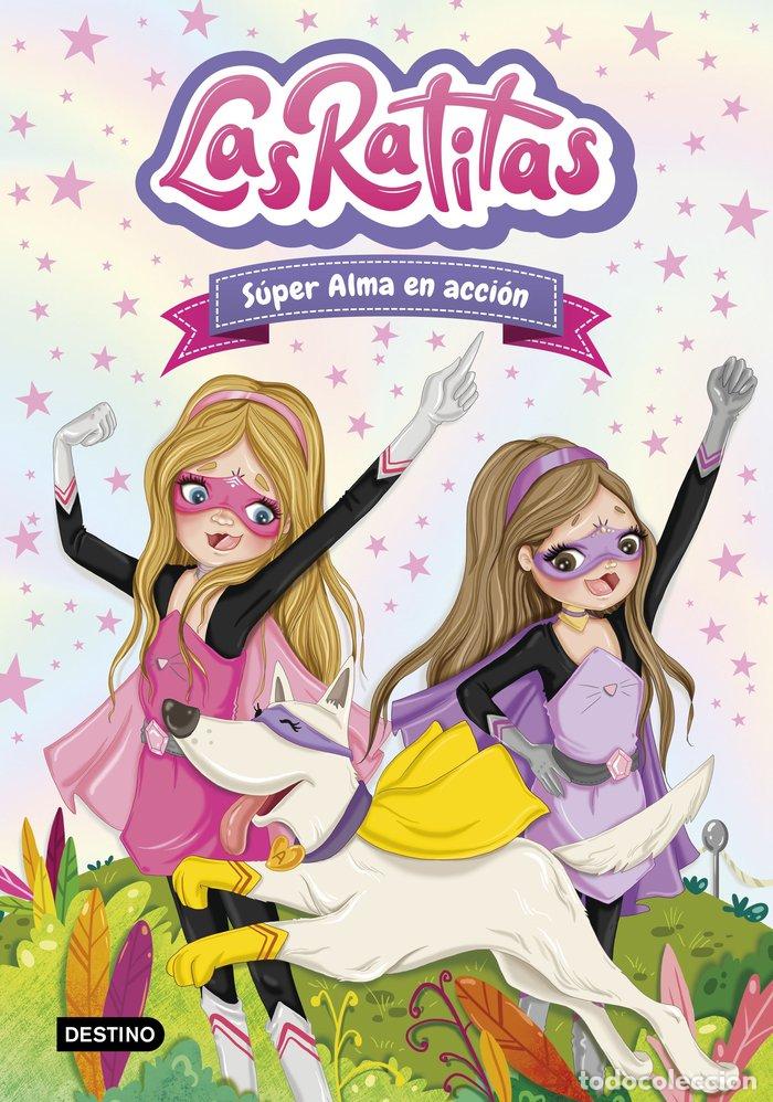 Libri: LAS RATITAS 2 SUPER ALMA EN ACCION - RATITAS, LAS
