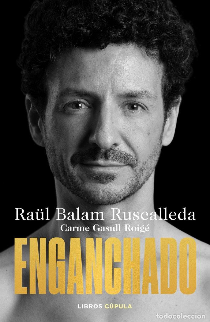 Libri: ENGANCHADO - Balam Ruscalleda, Ra&uuml;l