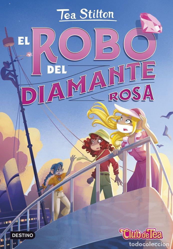 Libri: TEA STILTON 53 EL ROBO DEL DIAMANTE ROSA - STILTON, TEA