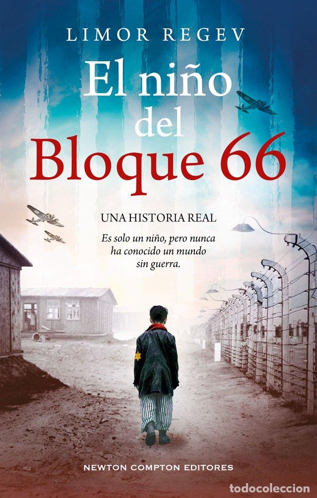 Libros: EL NI&Ntilde;O DEL BLOQUE 66 - Regev, Limor