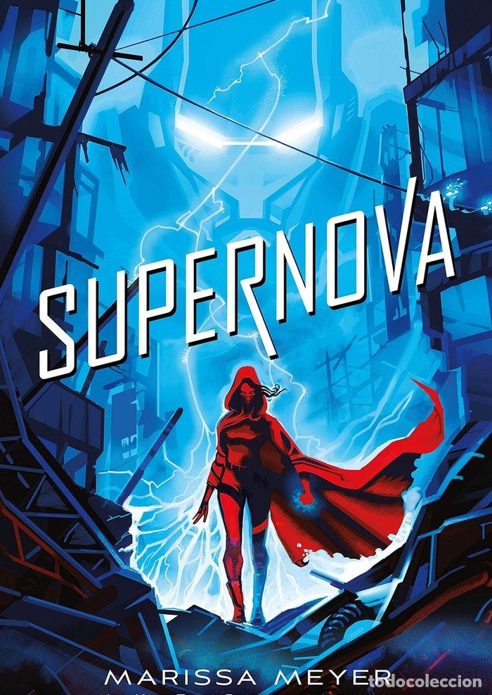 Libros: SUPERNOVA - Meyer, Marissa - Foto 1