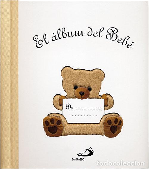B&uuml;cher: EL &Aacute;LBUM DEL BEB&Eacute; - Varios autores