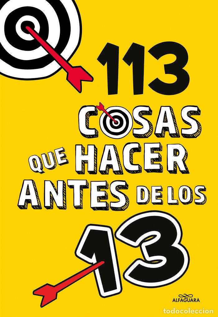 Libri: 113 COSAS QUE HACER ANTES DE LOS 13 - AA.VV.