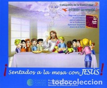 Livres: SENTADOS A LA MESA CON JESUS! - RAMON GIL, JOSE MARIA