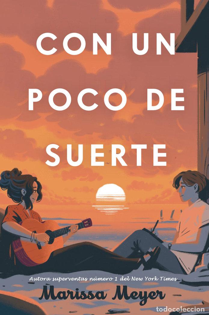 Libros: CON UN POCO DE SUERTE - Meyer, Marissa - Foto 1