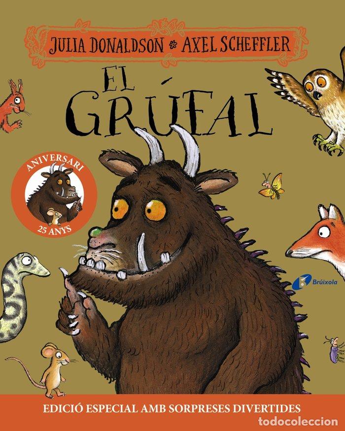 Libros: EL GRUFAL EDICIO 25 ANIVERSARI - DONALDSON, JULIA