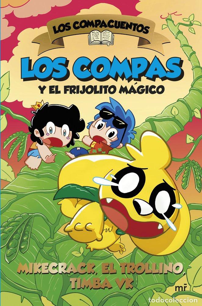 Libros: LOS COMPACUENTOS 2 LOS COMPAS Y EL FRIJOLITO MAGICO - MIKECRACK