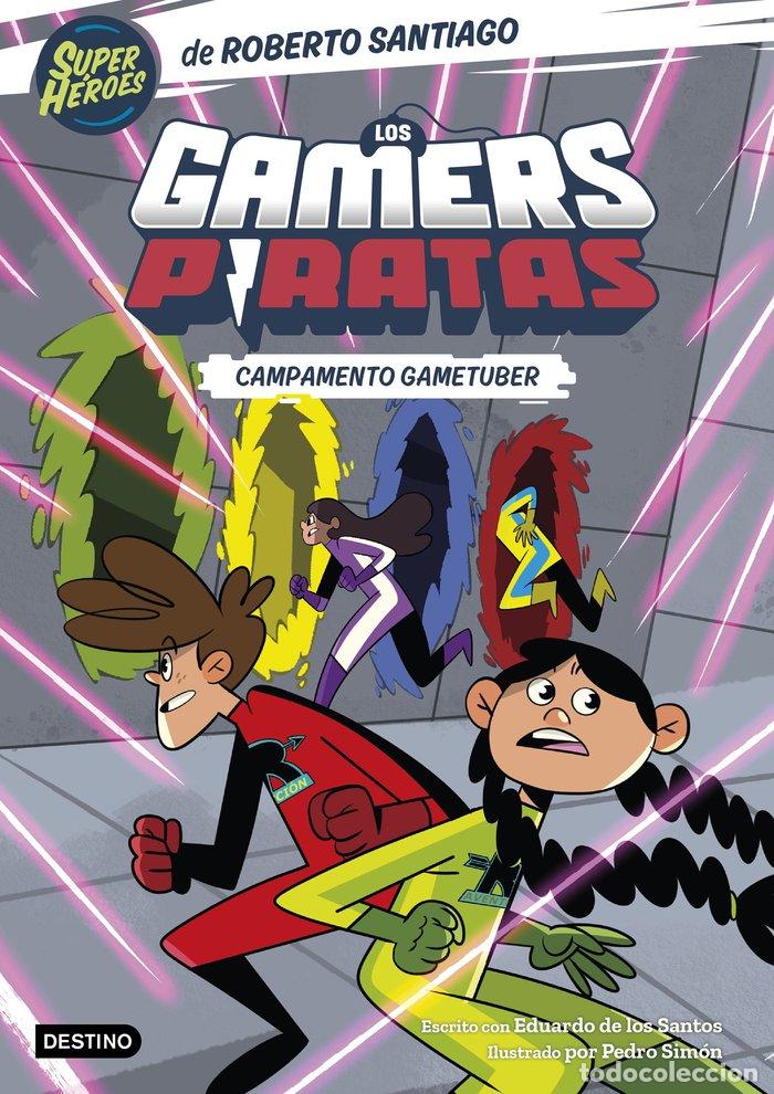 Libros: LOS GAMERS PIRATAS 2 CAMPAMENTO GAMETUBER - SANTIAGO, ROBERTO