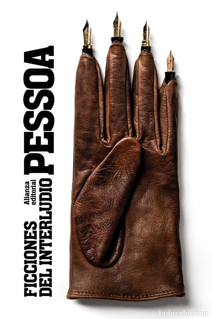 Libri: FICCIONES DEL INTERLUDIO - PESSOA, FERNANDO