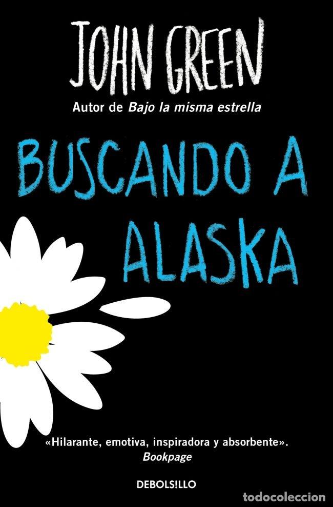 Libros: BUSCANDO A ALASKA - GREEN, JOHN - Foto 1