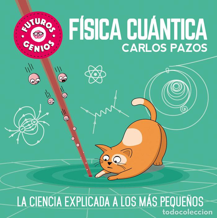 Libri: FISICA CUANTICA - PAZOS, CARLOS