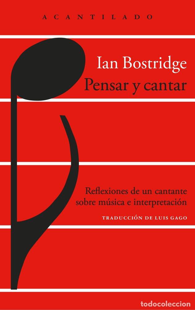 Libros: PENSAR Y CANTAR - Bostridge, Ian - Foto 1