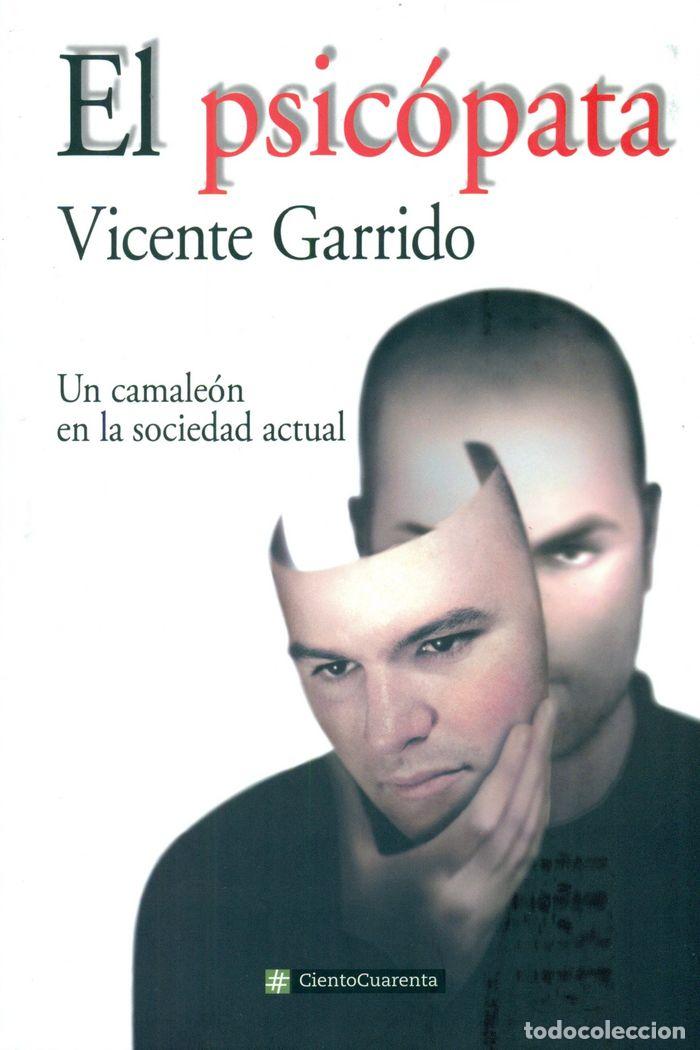 Libri: EL PSICOPATA - Garrido Genoves, Vicente