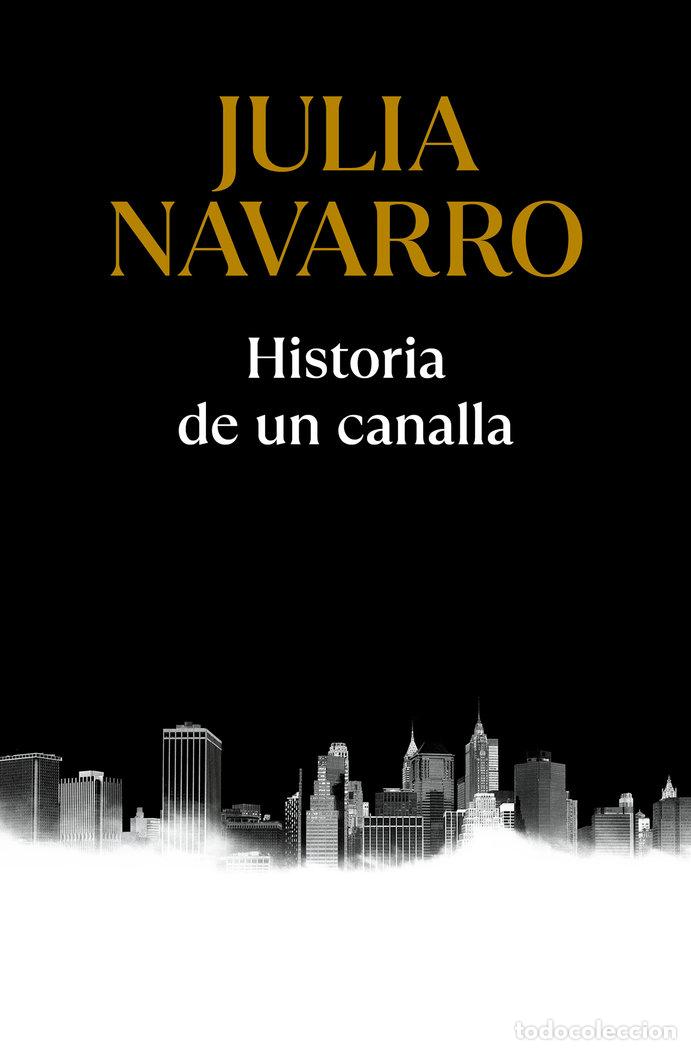 B&uuml;cher: HISTORIA DE UN CANALLA - NAVARRO, JULIA
