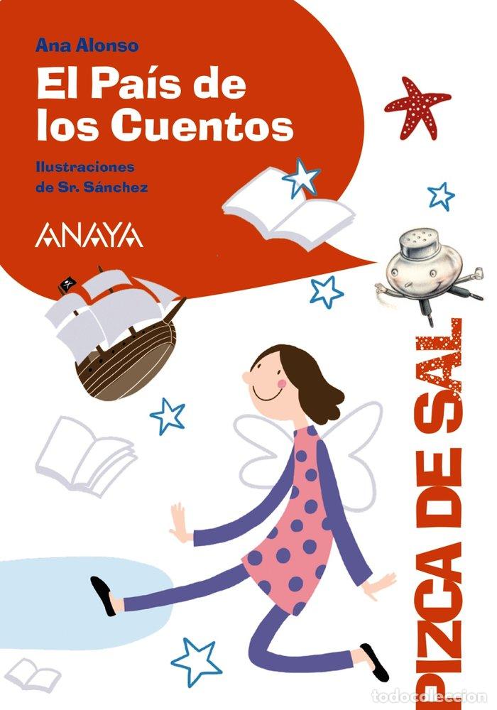 Libri: PAIS DE LOS CUENTOS,EL - ALONSO, ANA