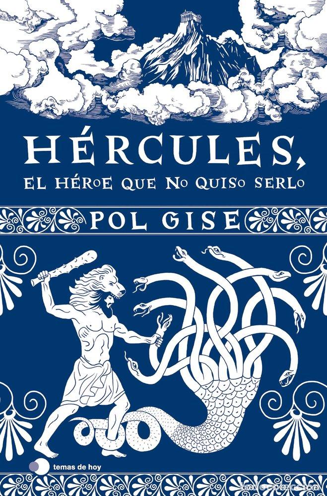 B&uuml;cher: H&Eacute;RCULES, EL H&Eacute;ROE QUE NO QUISO SERLO - Gise, Pol