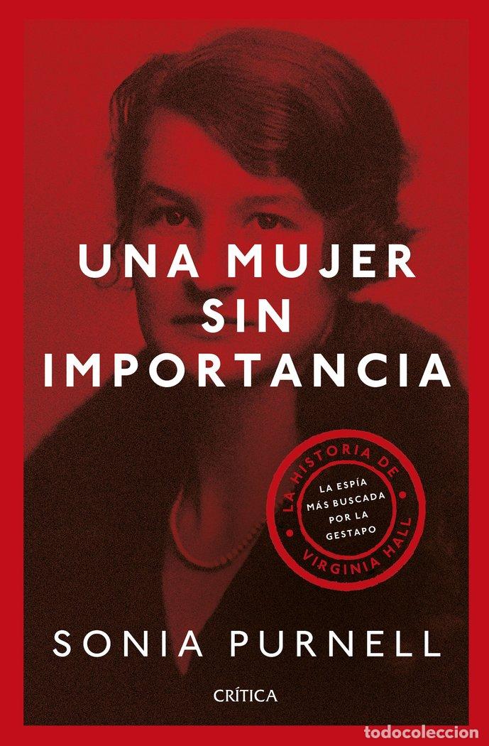 Libri: UNA MUJER SIN IMPORTANCIA - SONIA PURNELL