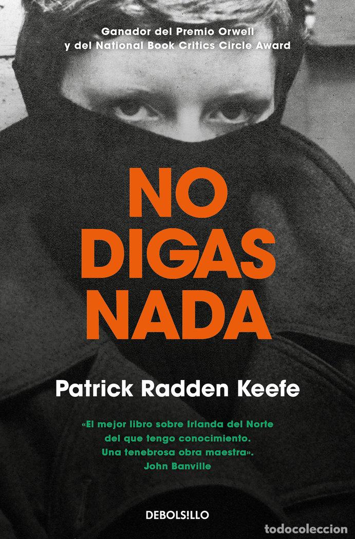 Libros: NO DIGAS NADA - Keefe, Patrick Radden - Foto 1
