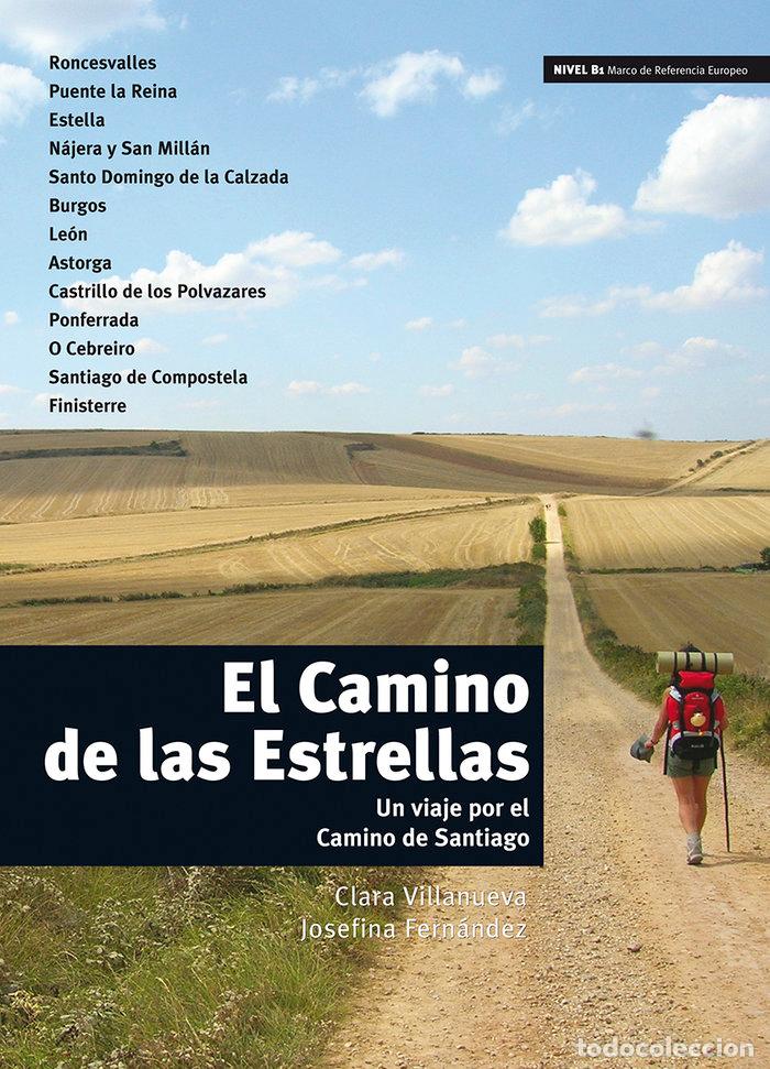 Libri: CAMINO DE LAS ESTRELLAS,EL - VILLANUEVA RIBES, CLARA