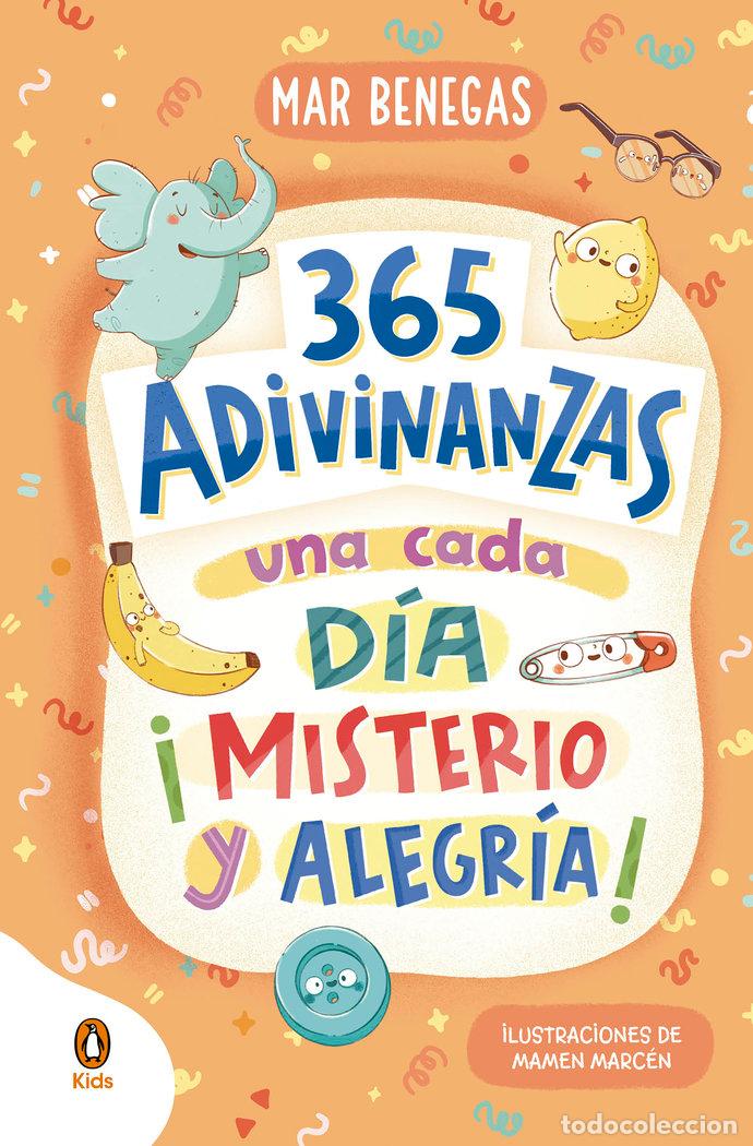 Libri: 365 ADIVINANZAS UNA CADA DIA MISTERIO Y ALEGRIA - MAR BENEGAS