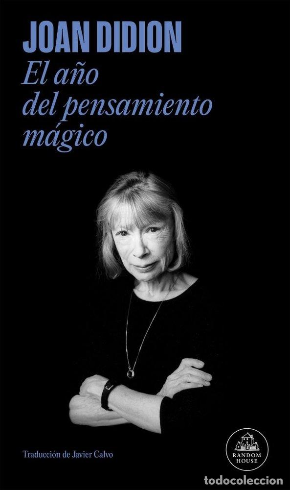 Libros: A&Ntilde;O DEL PENSAMIENTO MAGICO,EL - DIDION, JOAN