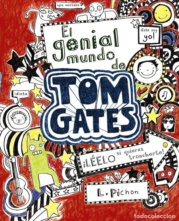 Libri: GENIAL MUNDO DE TOM GATES - Pichon, Liz