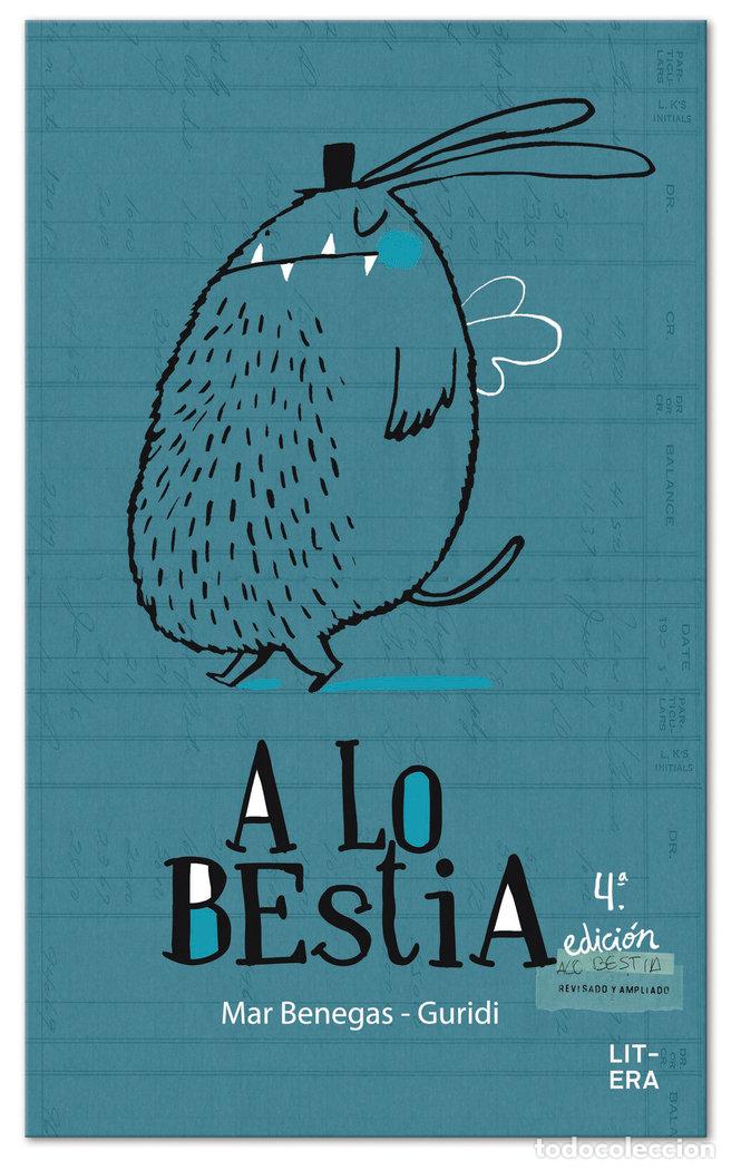 Libros: A LO BESTIA - BENEGAS ORTIZ, MAR